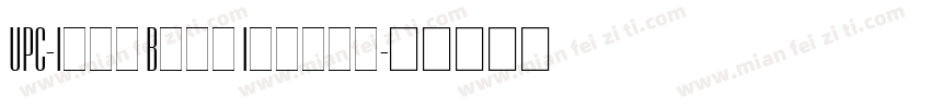 UPC-Iris Bold Italic字体转换